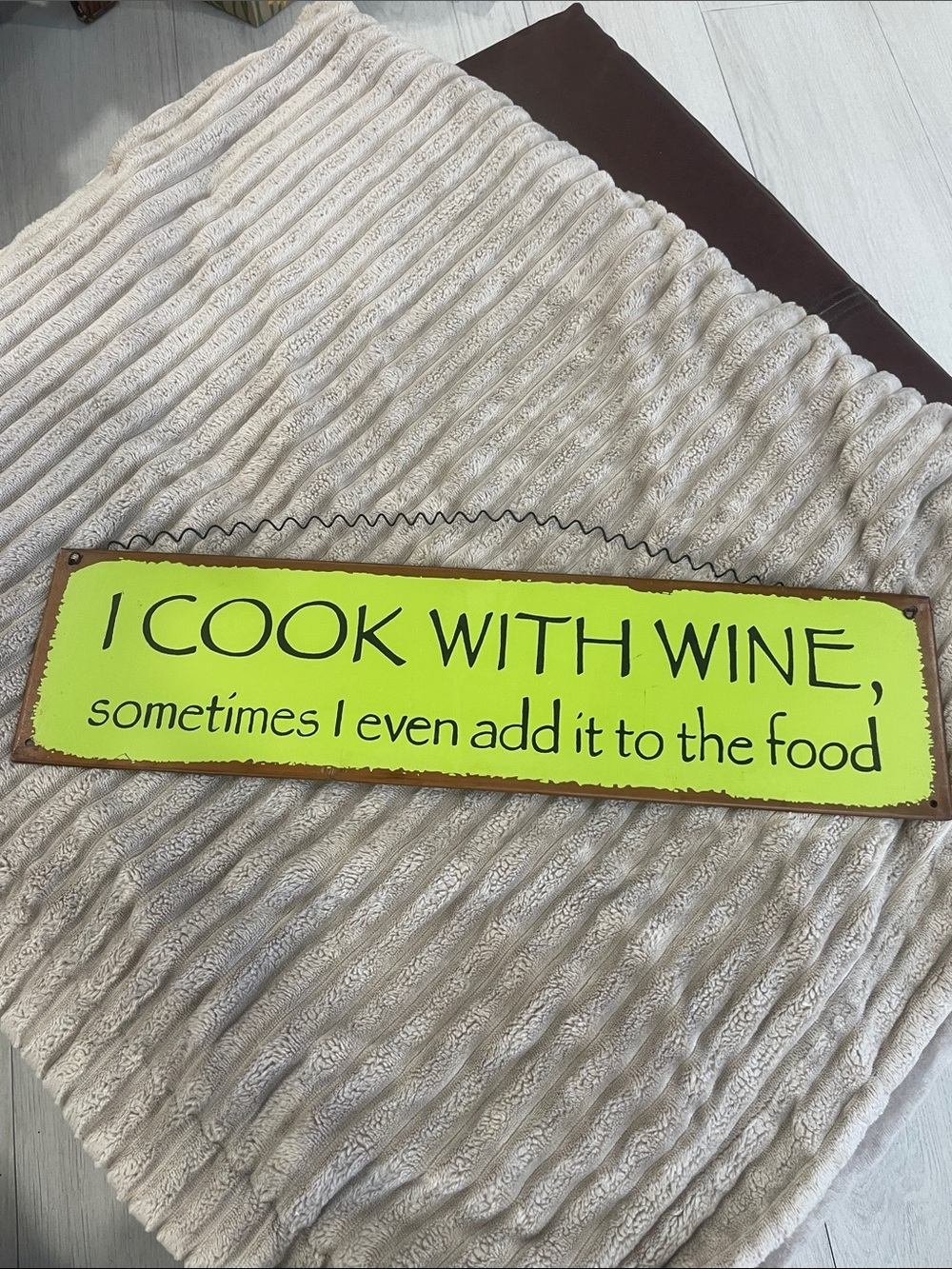 Funny Kitchen Sign — "I Cook With Wine" — Lime Green